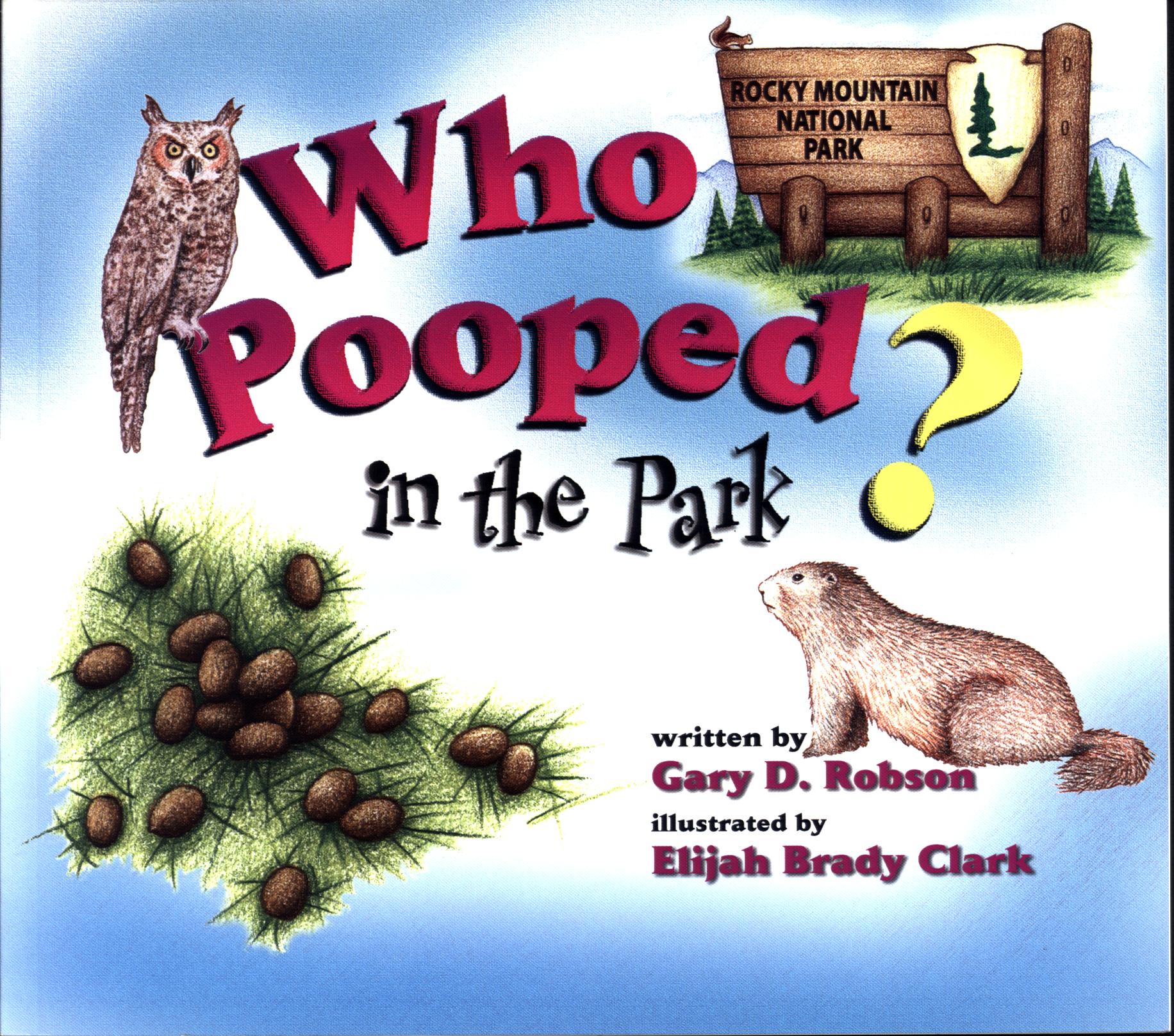 WHO POOPED IN THE PARK? Rocky Mountain National Park.